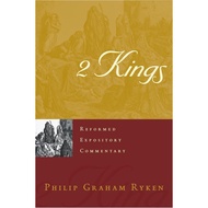 2 Kings (Reformed Expository Commentaries) Philip Graham Ryken