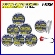 I-FIXH 368 FLUOROCARBON SHOCK LEADER FISHING LINE (50m+10m)