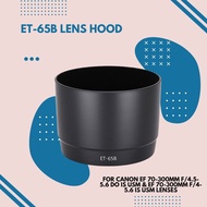 Lens Hood ET-65B ET65B for Canon EF 70-300mm f4.5-5.6 IS USM (Ready Stock In Malaysia)