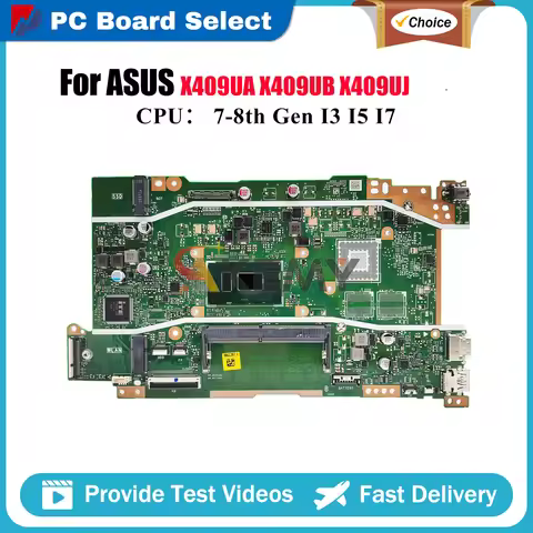 X409UA Laptop Motherboard For ASUS VivoBook X409U A509U A409U F409U X409UB F509U X409UJ X409UA Mainb