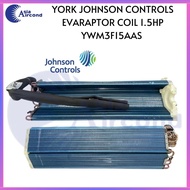 YORK JOHNSON CONTROLS EVARAPTOR COIL 1.5HP YWM3F15AAS (5140749)