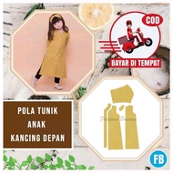 【COD】Pola Tunik Anak Perempuan Nasya Kancing Depan | Pola Baju Wanita Lengkap | Pola Instan | Pola J