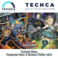 Vietnamese Print Cards - Yugioh Deck - Custom Deck - Vanquish Soul X Runick