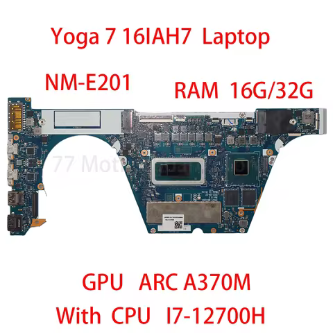 Laptop Motherboard For Lenovo Yoga 7 16IAH7 DIS With CPU I7 12700H RAM 16G/32G GPU A370M 5B21H78115 