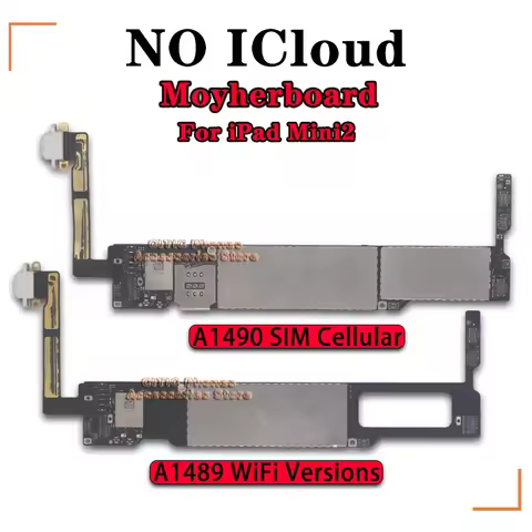 Original NO iCloud For IPad mini2 Logic Board A1489 WIFI Versions A1490 3G SIM Cellular Versions For