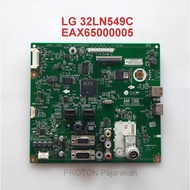 MESIN LG 32LN549C 32LN549C-TA 32LN549C-TA.BTIYLJD EAX Manherboard Machine65000005 LA3AA LB3AC LT3AC 