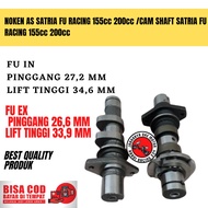 NOKEN AS SATRIA FU RACING 155cc 200cc /CAM SHAFT SATRIA FU RACING 155cc 200cc 
BUAT SATRIA FU TAHUN 