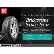 JFG -118 Ban Mobil Bridgestone New Techno Tecaz 185/65R15 (VOCER)