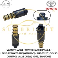 TOYOTA HARRIER '04 2.4 / LEXUS RX340 '05 7PK ( 6SEU16C ) ( 3170 / 3120 ) DENSO CONTROL VALVE ( NEW )