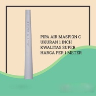 PIPA PARALON PRALON 1 INCH / MASPION PIPA PVC C 1" / PIPA AIR MASPION