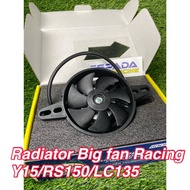 RADIATOR RACING BIG FAN ESPADA YAMAHA HONDA Y15ZR/RS150/LC135/VF3I