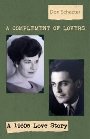 A Complement of Lovers Don Schecter