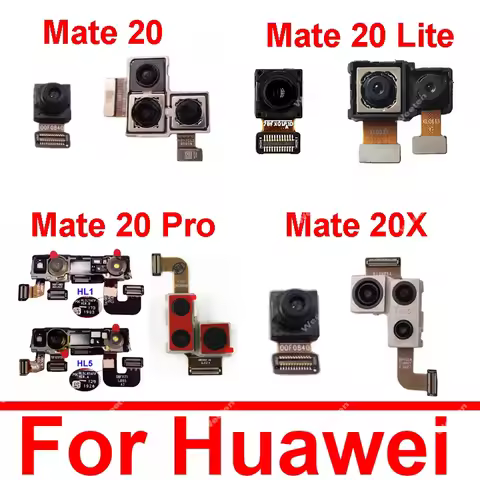 Rear Front Camera For Huawei Mate 20 Mate 20 Pro Mate 20 Lite 20X 5G Facing Frontal Back Selfie Flex