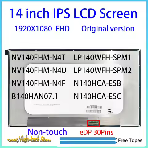 14'' Laptop LCD Screen NV140FHM-N4T-4U-N4F LP140WFH-SPM2-SPM1 N140HCA-E5B-E5C B140HAN07.1 1920X1080 