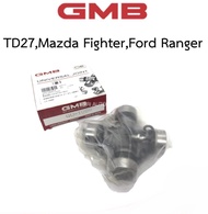 GMB Japan TD27Mazda FighterFord Ranger Gu1000 ยอยกากบาทเพลากลาง ยอยเพลากลาง Ranger 2003 ตัวแรก Mazda BT50 2003 27x82