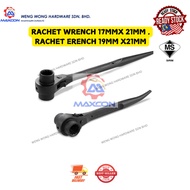 RATCHET WRENCH  17MM X 21MM , 19MM X 21MM