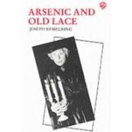 Arsenic and Old Lace by Joseph Kesselring (UK edition, paperback)