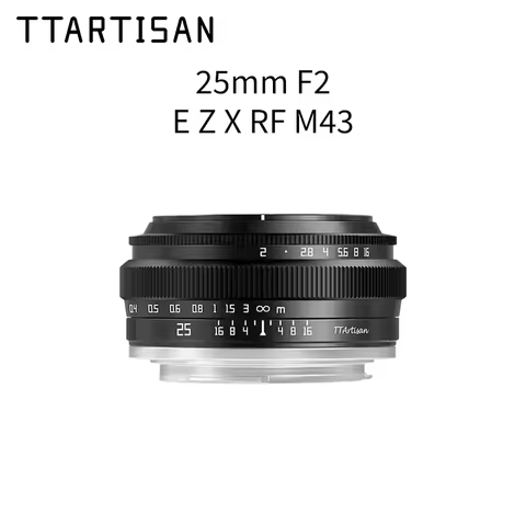 TTArtisan 25mm F2 MF Mirrorless Camera Lens for Canon RF Nikon Z Sony E Fujifilm XF Panasonic Olympu