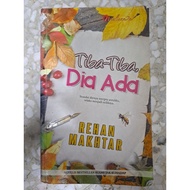 Novel - Tiba-Tiba Dia Ada (Penulis - Rehan Mekhtar)