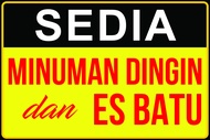 Stiker vinyl SEDIA MINUMAN DINGIN DAN ES BATU size 20x30 cm