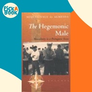 [100% Original Books] - The Hegemonic Male - Masculinity in a Port by Miguel Vale de Almeida (US edi