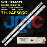 Backlight TV PANASONIC 24 Inch TH-24E303G GC236D06-ZC14F-03