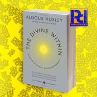 The Divine Within: Selected Writings on Enlightenment Aldous Huxley,