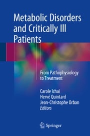 Metabolic Disorders and Critically Ill Patients Carole Ichai