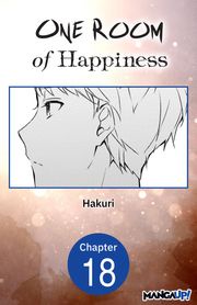 One Room of Happiness #018 Hakuri