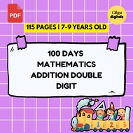 DD8 [PDF SOFTCOPY]100 days Addition Double Digit Mathematics Worksheet for 7-9 Years Old
