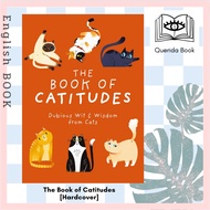 [Querida] English Book The of Catitudes : Dubious Wit and Wisdom from Cats [Hardcover] Cat