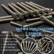 Bolt M10 Or Bolt 14 Length 2CM - 6CM Material Stainless Steel Stainless Steel CUSTOME TITANIUM And TITANIUM COAK Center