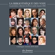 Catalogue sonore La Bibliothèque des voix 2019-2020 Collectif