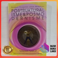 Panduan Pengantar untuk Memahami Postrukturalisme dan Posmodernisme