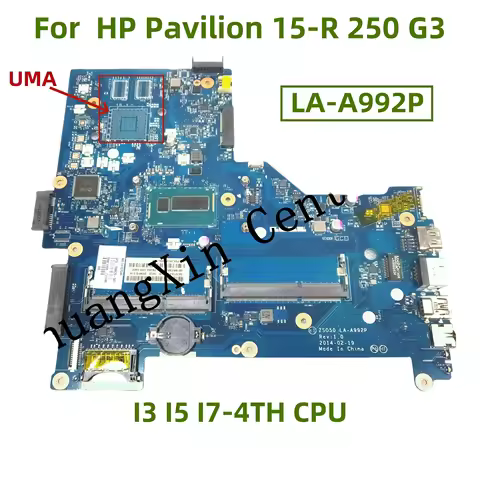 LA-A992P Motherboard for HP Pavilion 15-R 250 G3 784567-501 with I3 I5 I7-4TH CPU UMA 100% fully Tes