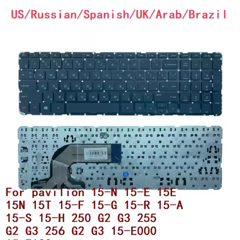 US RU SP UK AR BR Keyboard For HP pavilion 15-N 15-E 15E 15N 15T 15-F 15-G 15-R 15-A 15-S 15-H 250 G