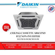 DAIKIN 2.0HP CEILING CASSETTE AIRCOND R32 NON-INVERTER FCC50AV1M/RC50BV1M