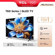 TCL T6D Series 55/65/75/85 Inch QLED 4K Google TV with 120Hz Game Accelerator Dolby Vision Atmos 55T