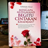 Mengapa Muhammad Begitu Cintakan Khadijah? l Syihabudin Ahmad l Santai Ilmu Publication