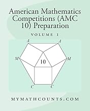 American Mathematics Competitions (AMC 10) Preparation (Volume 1)