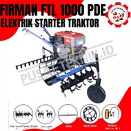 TRAKTOR FIRMAN FTL 1000 PDE ELECTRIC STARTER TRAKTOR BAJAK SAWAH