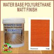 T108 ROSEWOOD ( 1L ) 383 MATT PU COAT WATER BASE POLYURETHANE P.U EXTERIOR AND INTERIOR WOOD VARNISH