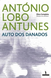 Auto dos Danados António Lobo Antunes