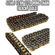 (YAMAHA) oring chain rantai GOLD BLACK  emas hitam 415 428 415-132L 428-132L magic boy RCB
