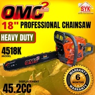 SYK OMC 4518K 18" Mesin Chainsaw H/Duty Gasoline 2 Stroke Chainsaw Mesin Gergaji Rantai Potong Kayu Pokok (45.2cc)