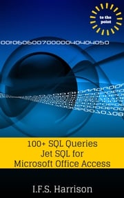 100+ SQL Queries Jet SQL for Microsoft Office Access IFS Harrison