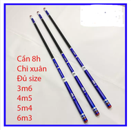 Cần Câu Tay HanDing Chi Xuân 8h Độ Cứng 8h Siêu Bạo Lực Đủ Kích Cỡ 3m6 4m5 5m4 6m3
