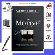 Literature.lounge - The Motive: Why So Many Leaders Abdicate Their Most Important Responsibilities b