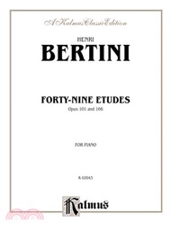 Henri Bertini ─ Forty-Nine Etudes Opus 101 and 166 for Piano