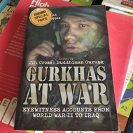 Gurkhas At War Book by BP Cross & Buddhiman Thunder